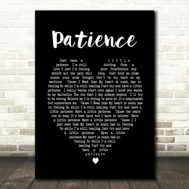 Patience Take That Black Heart Song Lyric Quote Print