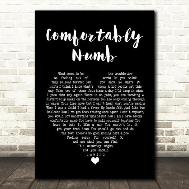 Pink Floyd Comfortably Numb Black Heart Song Lyric Quote Print