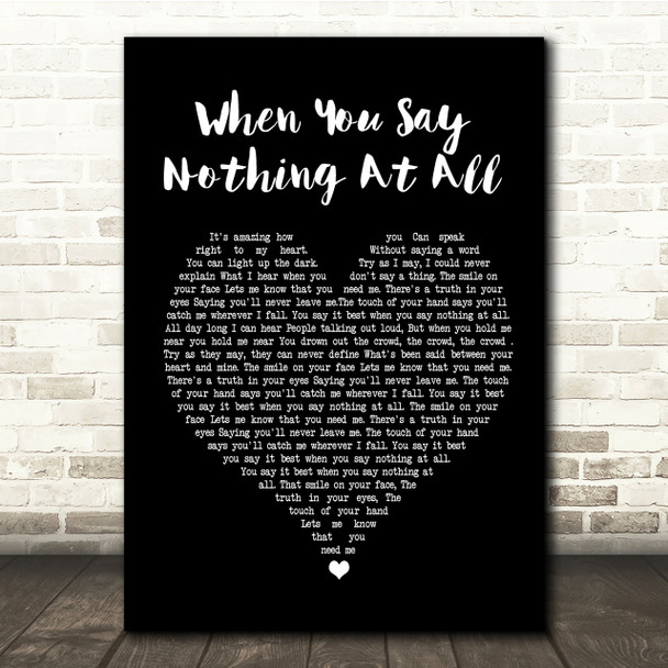 Ronan Keating When You Say Nothing At All Black Heart Song Lyric Quote Print