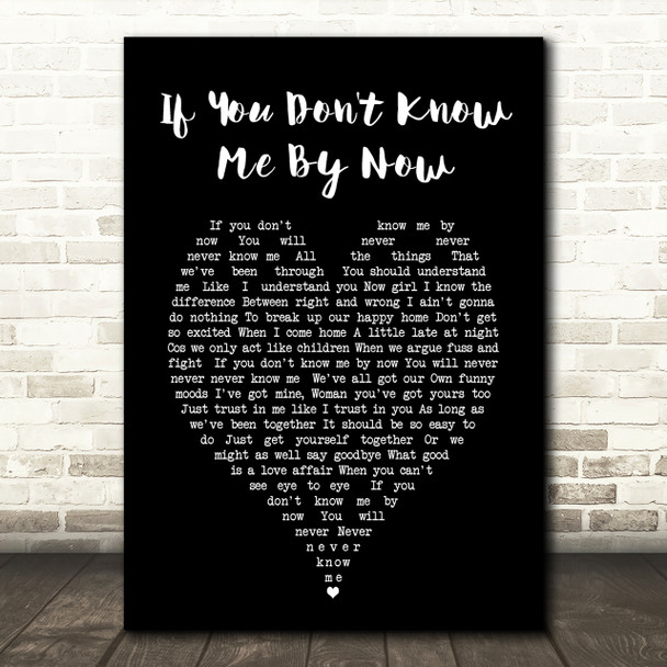 Simply Red If You Don't Know Me By Now Black Heart Song Lyric Quote Print