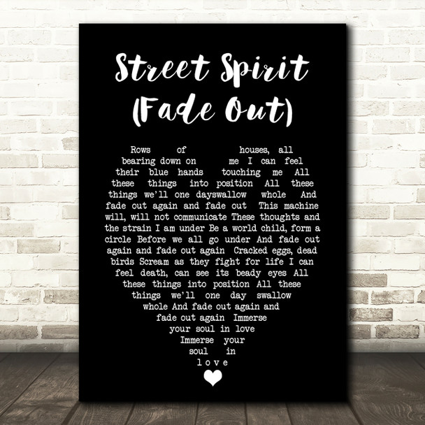 Street Spirit (Fade Out) Radiohead Black Heart Quote Song Lyric Print