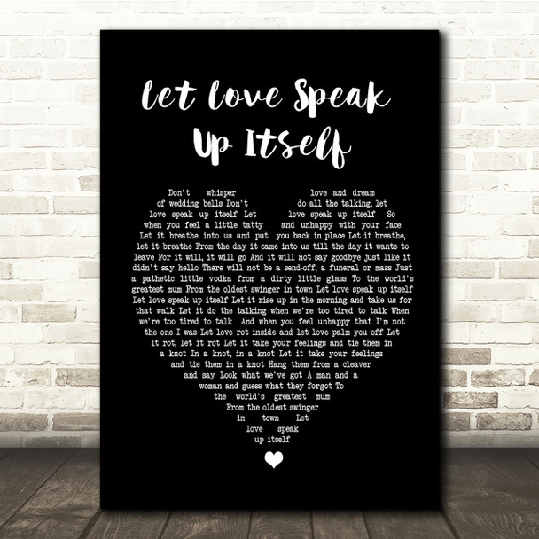 The Beautiful South Let Love Speak Up Itself Black Heart Song Lyric Quote Print