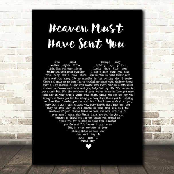 The Elgins Heaven Must Have Sent You Black Heart Song Lyric Quote Print