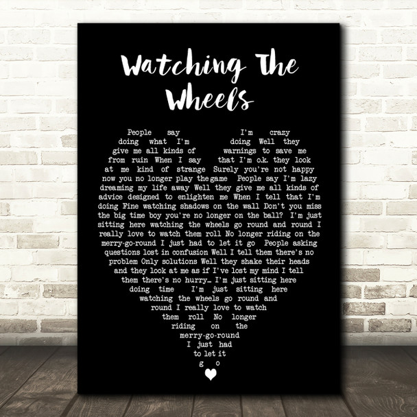 Watching The Wheels John Lennon Black Heart Quote Song Lyric Print