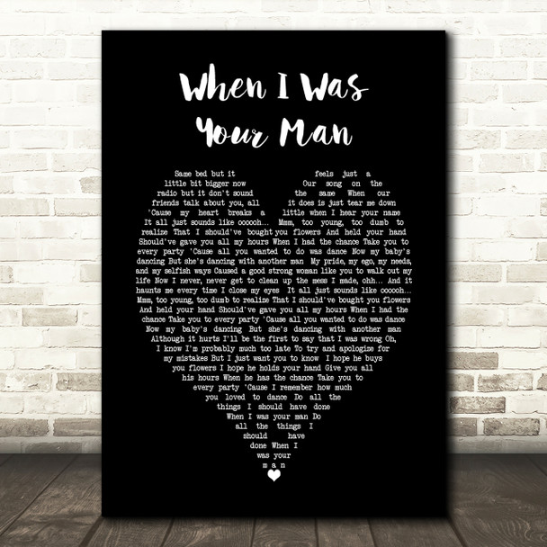When I Was Your Man Bruno Mars Black Heart Song Lyric Quote Print