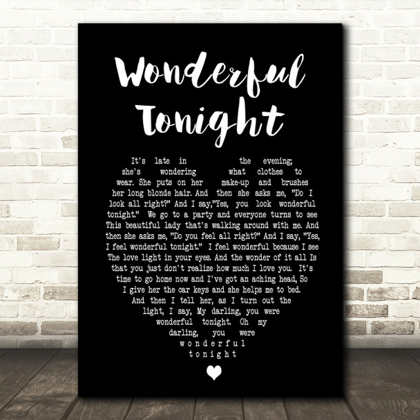 Wonderful Tonight Eric Clapton Black Heart Song Lyric Quote Print