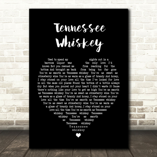 Chris Stapleton Tennessee Whiskey Black Heart Song Lyric Quote Print