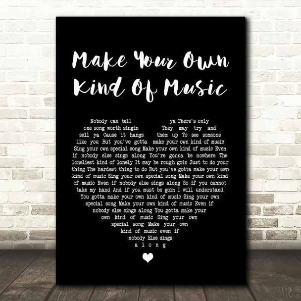 Mama Cass Elliot Make Your Own Kind Of Music Black Heart Song Lyric Quote Print