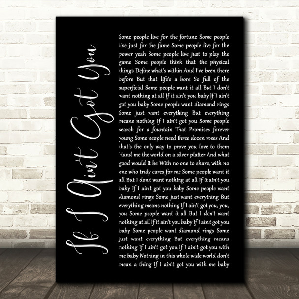 Alicia Keys If I Ain't Got You Black Script Song Lyric Quote Print