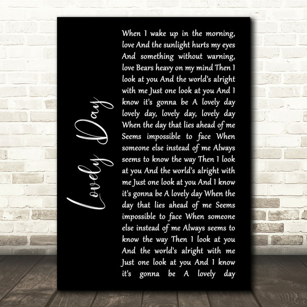 Bill Withers Lovely Day Black Script Song Lyric Quote Print