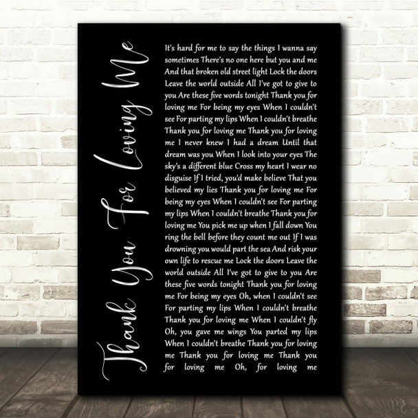 Bon Jovi Thank You For Loving Me Black Script Song Lyric Quote Print