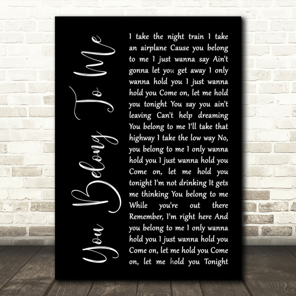 Bryan Adams You Belong To Me Black Script Song Lyric Quote Print