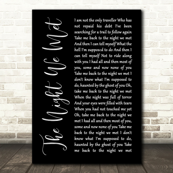 Lord Huron The Night We Met Black Script Song Lyric Quote Print