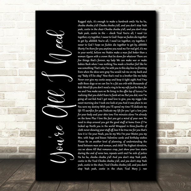 Method Man You're All I Need Black Script Song Lyric Quote Print