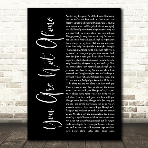 Michael Jackson You Are Not Alone Black Script Song Lyric Quote Print