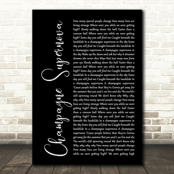 Oasis Champagne Supernova Black Script Song Lyric Quote Print