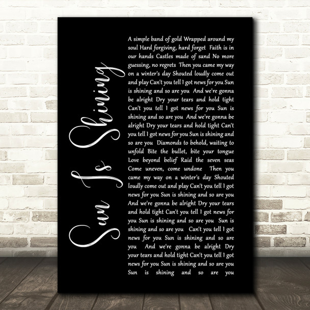 Sun Is Shining Axwell Ingrosso Black Script Song Lyric Quote Print