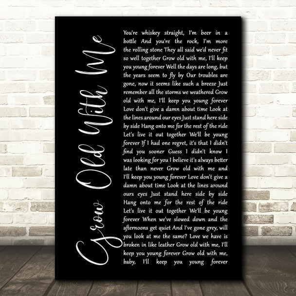 Sunny Sweeney Grow Old With Me Black Script Song Lyric Quote Print