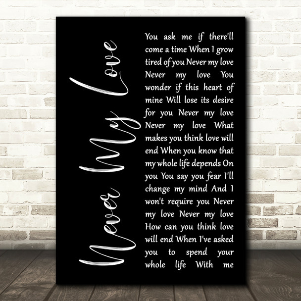 The Association Never My Love Black Script Song Lyric Quote Print