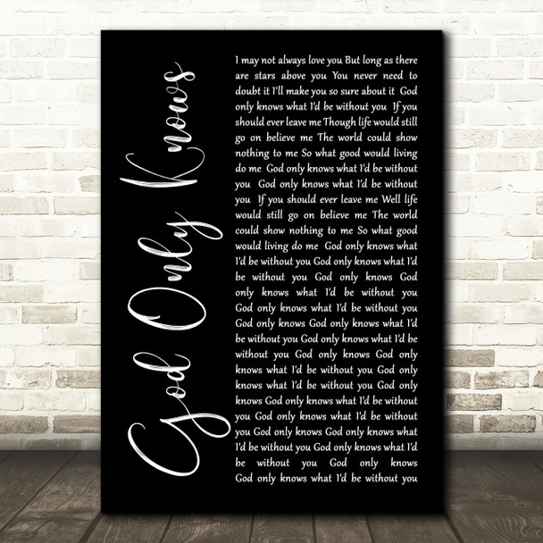 The Beach Boys God Only Knows Black Script Song Lyric Quote Print