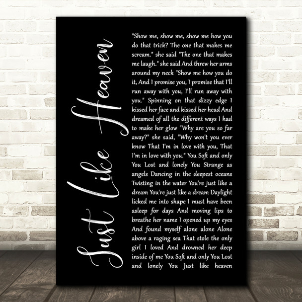 The Cure Just Like Heaven Black Script Song Lyric Quote Print
