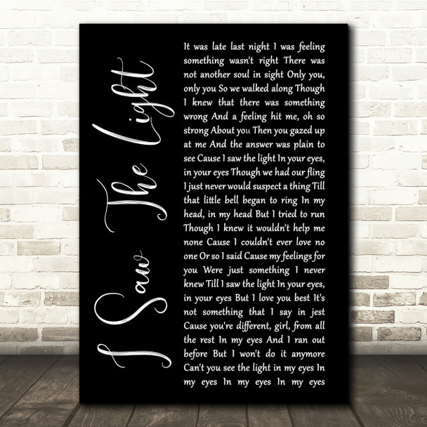 Todd Rundgren I Saw The Light Black Script Song Lyric Quote Print