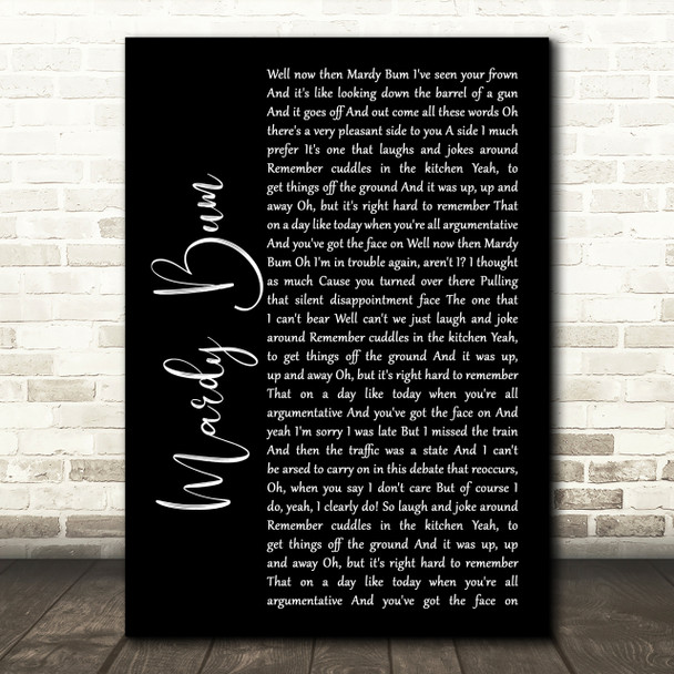 Arctic Monkeys Mardy Bum Black Script Song Lyric Quote Print