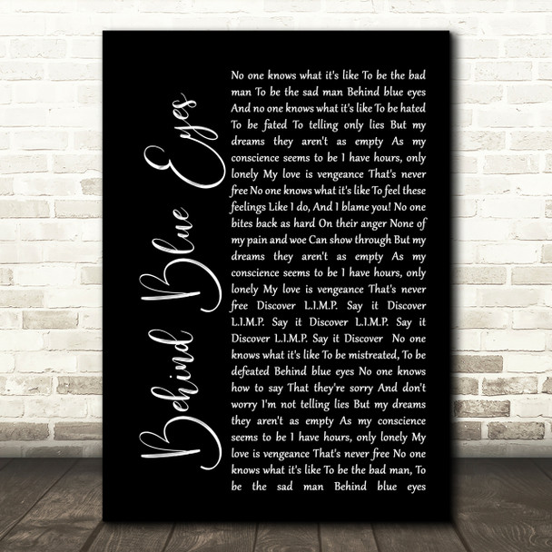 Limp Bizkit Behind Blue Eyes Black Script Song Lyric Quote Print