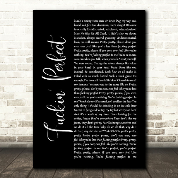 Pink Fuckin' Perfect Black Script Song Lyric Quote Print