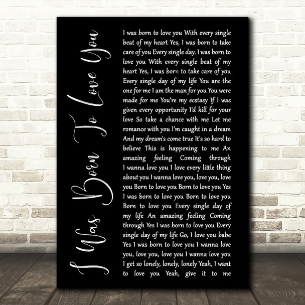 Queen I Was Born To Love You Black Script Song Lyric Quote Print