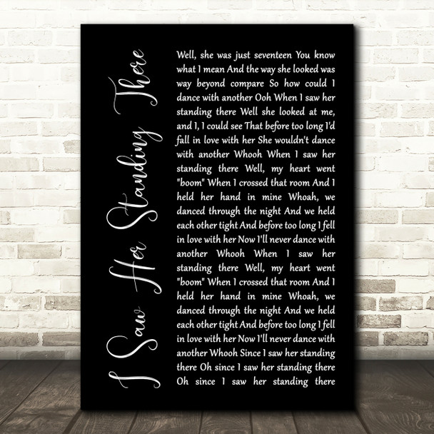 The Beatles I Saw Her Standing There Black Script Song Lyric Quote Print
