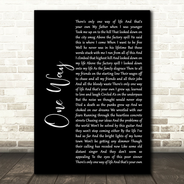 The Levellers One Way Black Script Song Lyric Quote Print