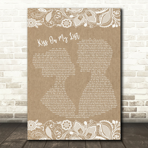 Hall & Oates Kiss On My List Burlap & Lace Song Lyric Quote Print