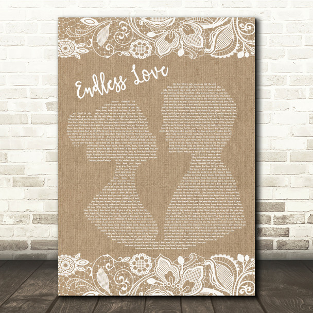 Lionel Richie & Diana Ross Endless Love Burlap & Lace Song Lyric Quote Print