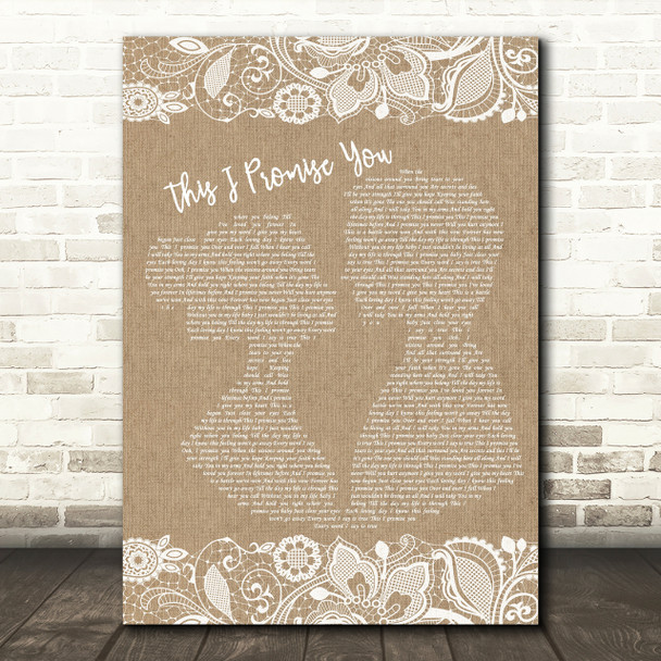 N Sync This I Promise You Burlap & Lace Song Lyric Quote Print