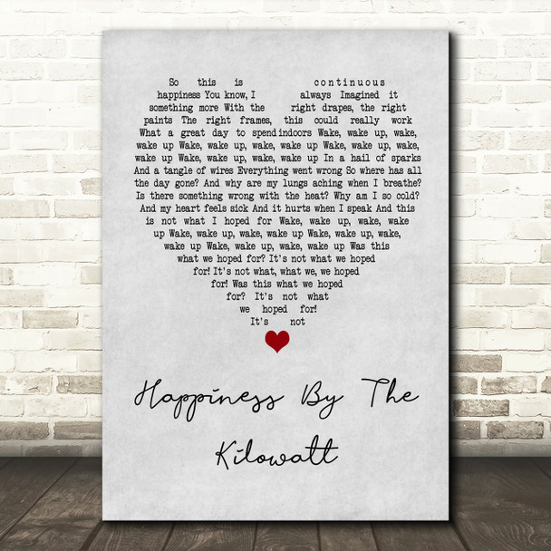 Alexisonfire Happiness By The Kilowatt Grey Heart Song Lyric Quote Print