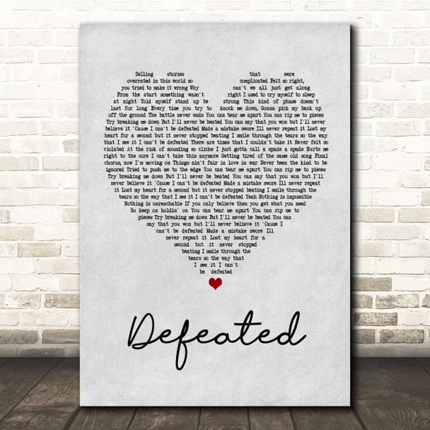 Anastacia Defeated Grey Heart Song Lyric Quote Print