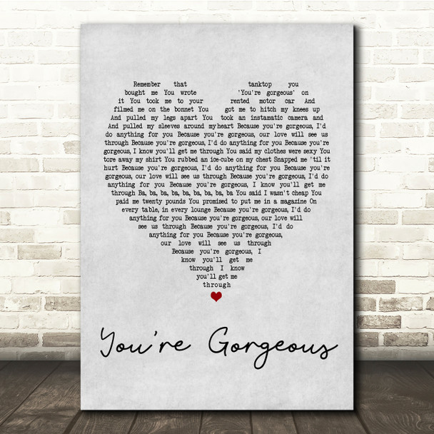 Baby Bird You're Gorgeous Grey Heart Song Lyric Quote Print