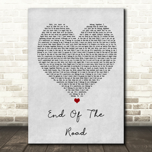 Boyz II Men End Of The Road Grey Heart Song Lyric Quote Print