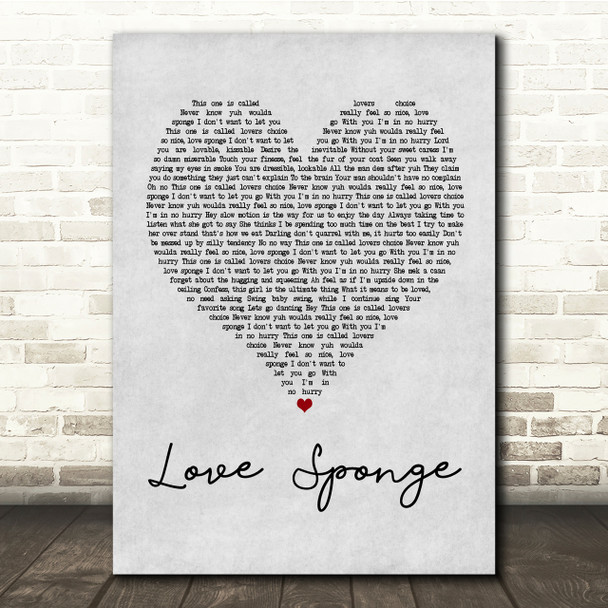 Buju Banton Love Sponge Grey Heart Song Lyric Quote Print