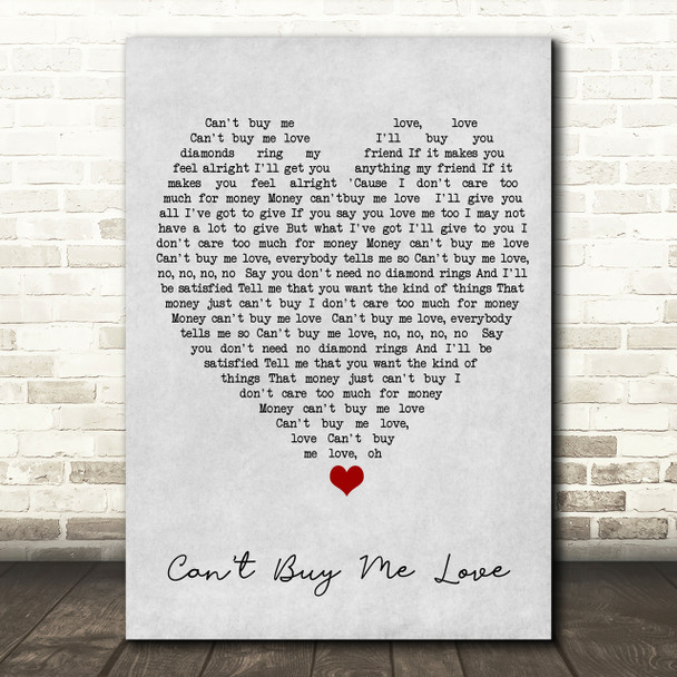 Can't Buy Me Love The Beatles Grey Heart Song Lyric Quote Print