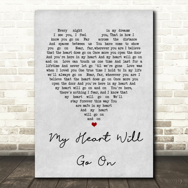 Celine Dion My Heart Will Go On Grey Heart Song Lyric Quote Print