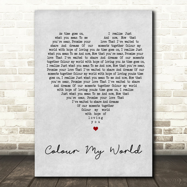 Chicago Colour My World Grey Heart Song Lyric Quote Print