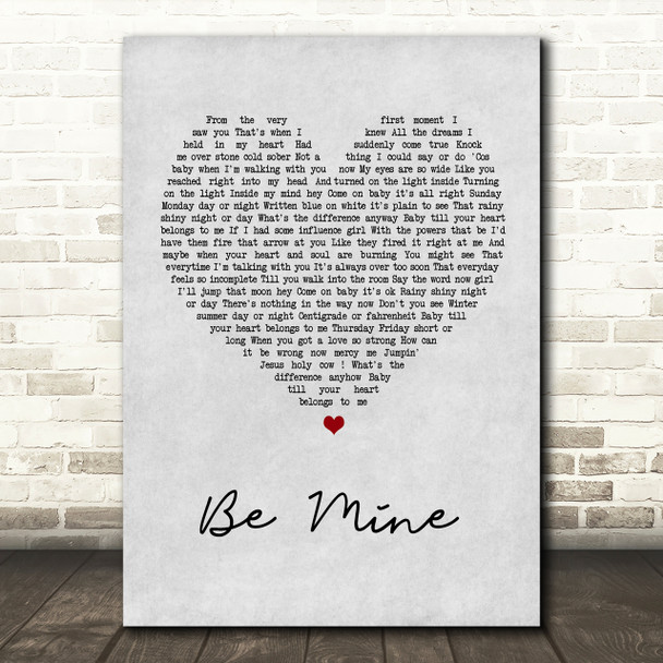 David Gray Be Mine Grey Heart Song Lyric Quote Print