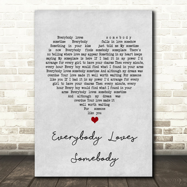Dean Martin Everybody Loves Somebody Grey Heart Song Lyric Quote Print