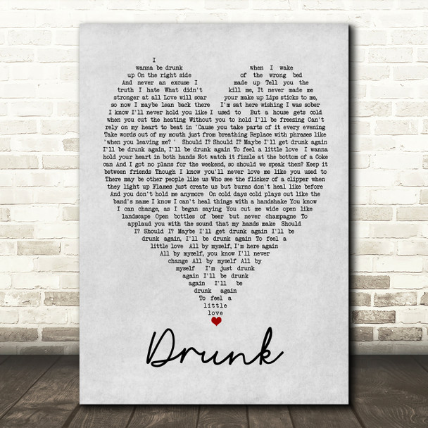 Drunk Ed Sheeran Grey Heart Song Lyric Quote Print Drunk Ed Sheeran Grey Heart Song Lyric Quote Print