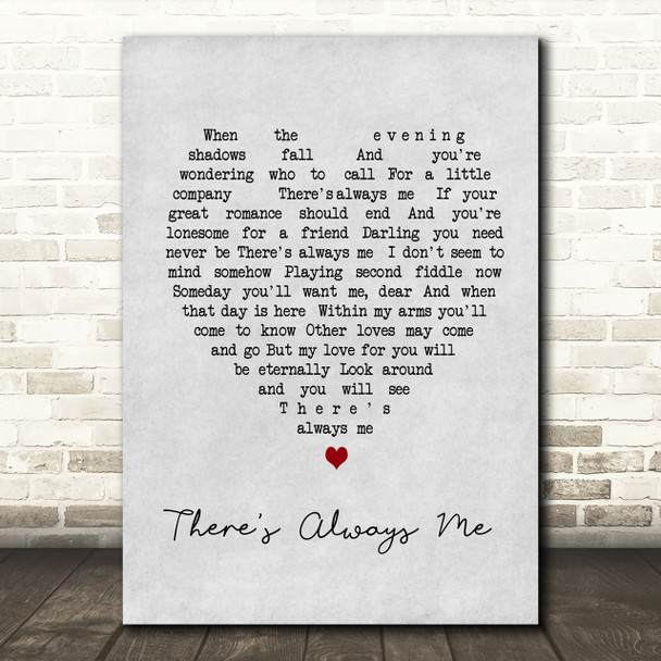 Elvis Presley There's Always Me Grey Heart Song Lyric Quote Print