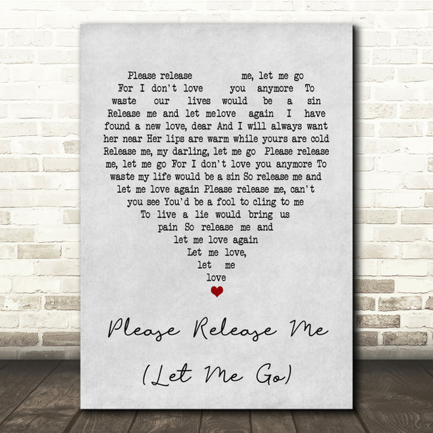 Engelbert Humperdinck Please Release Me (Let Me Go) Grey Heart Song Lyric Print