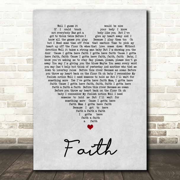 George Michael Faith Grey Heart Song Lyric Quote Print