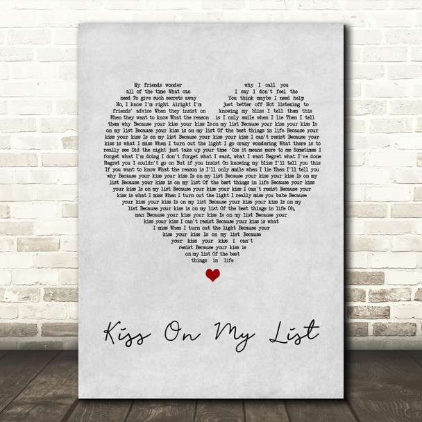 Hall & Oates Kiss On My List Grey Heart Song Lyric Quote Print